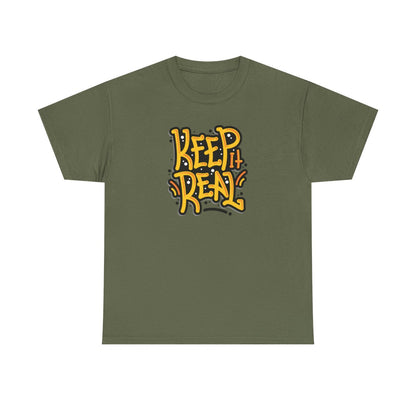 Keep It Real (Camiseta inclusiva/unisex)