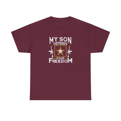 My Son Defends Your Freedom (Adult Unisex T-Shirt)