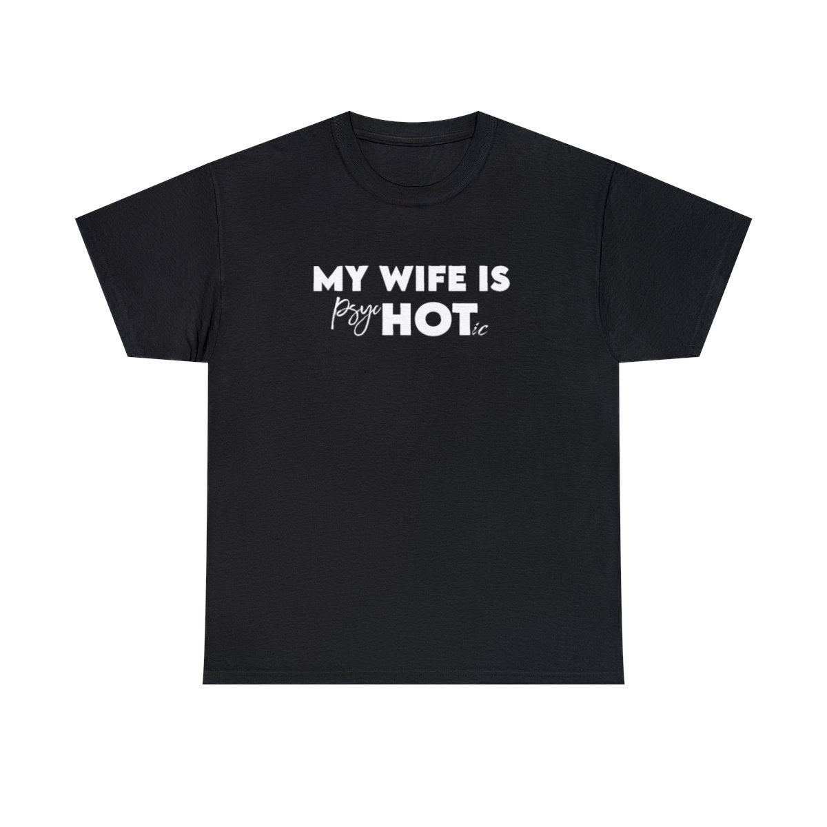 Mi esposa está buena (Camiseta de mujer)