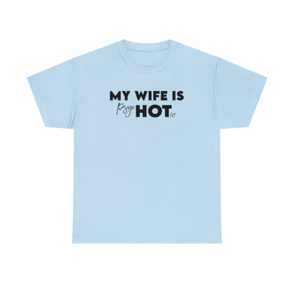 Mi esposa está buena (Camiseta de mujer)