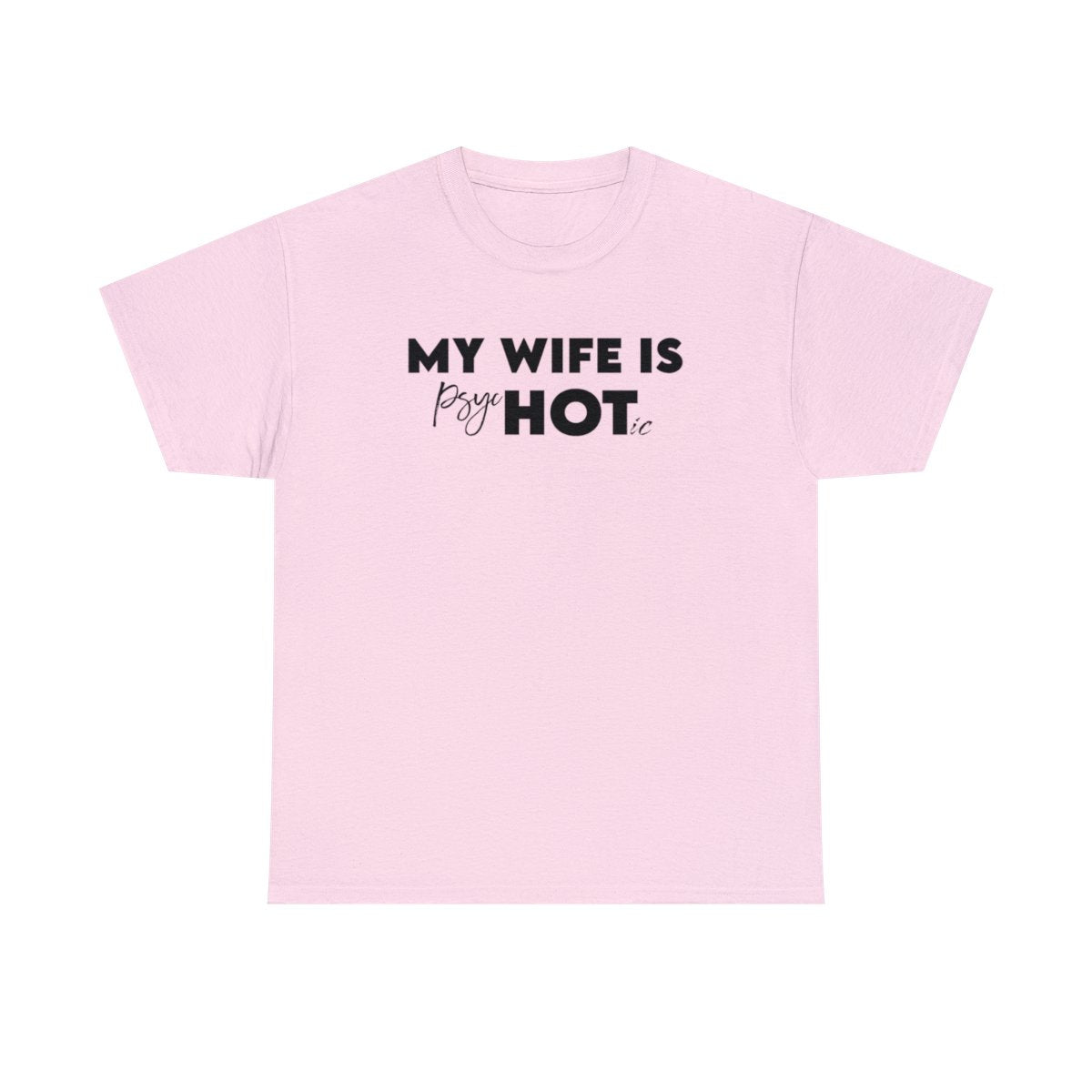 Mi esposa está buena (camiseta de hombre)