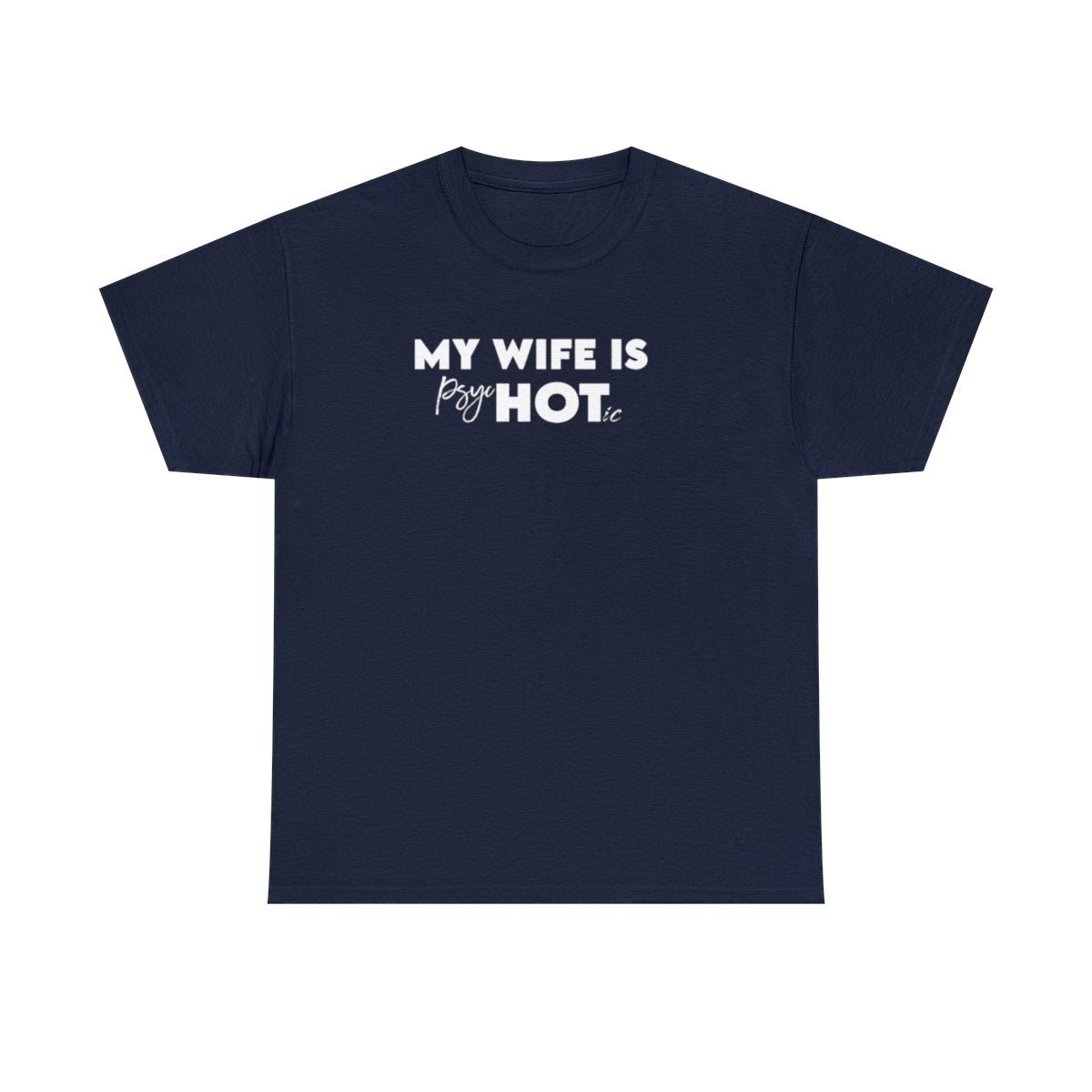 Mi esposa está buena (Camiseta de mujer)