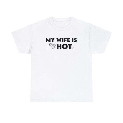 Mi esposa está buena (Camiseta de mujer)