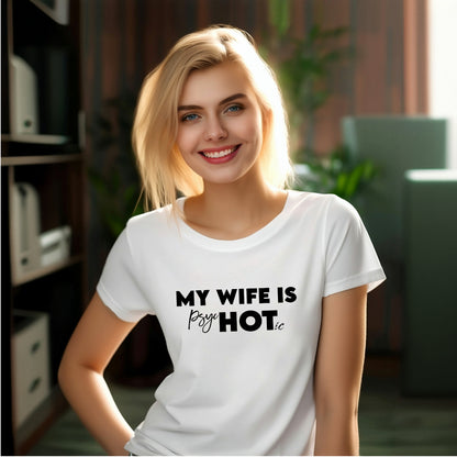 Mi esposa está buena (Camiseta de mujer)