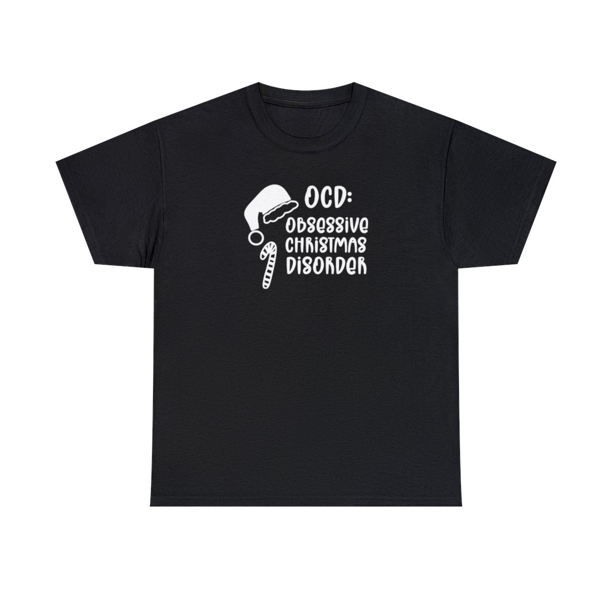 Obsessive Christmas Disorder  (Adult Unisex T-Shirt)