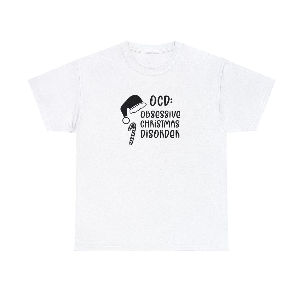 Obsessive Christmas Disorder  (Adult Unisex T-Shirt)