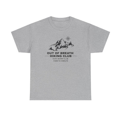 Out Of Breath Hiking Club (Adult Unisex T-Shirt) Design can be placed on the Front or Back