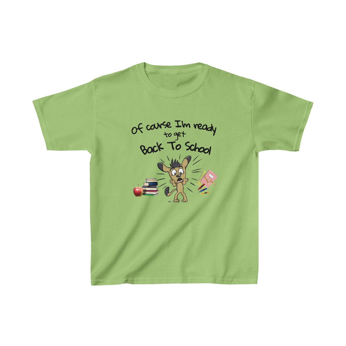 Of Course I'm Ready to get Back To School (Kids Unisex T-Shirt)