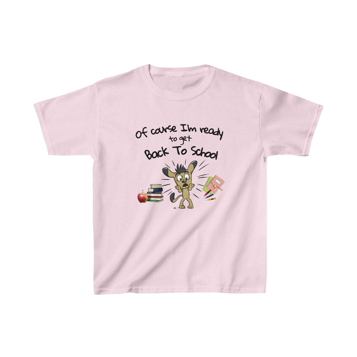 Of Course I'm Ready to get Back To School (Kids Unisex T-Shirt)