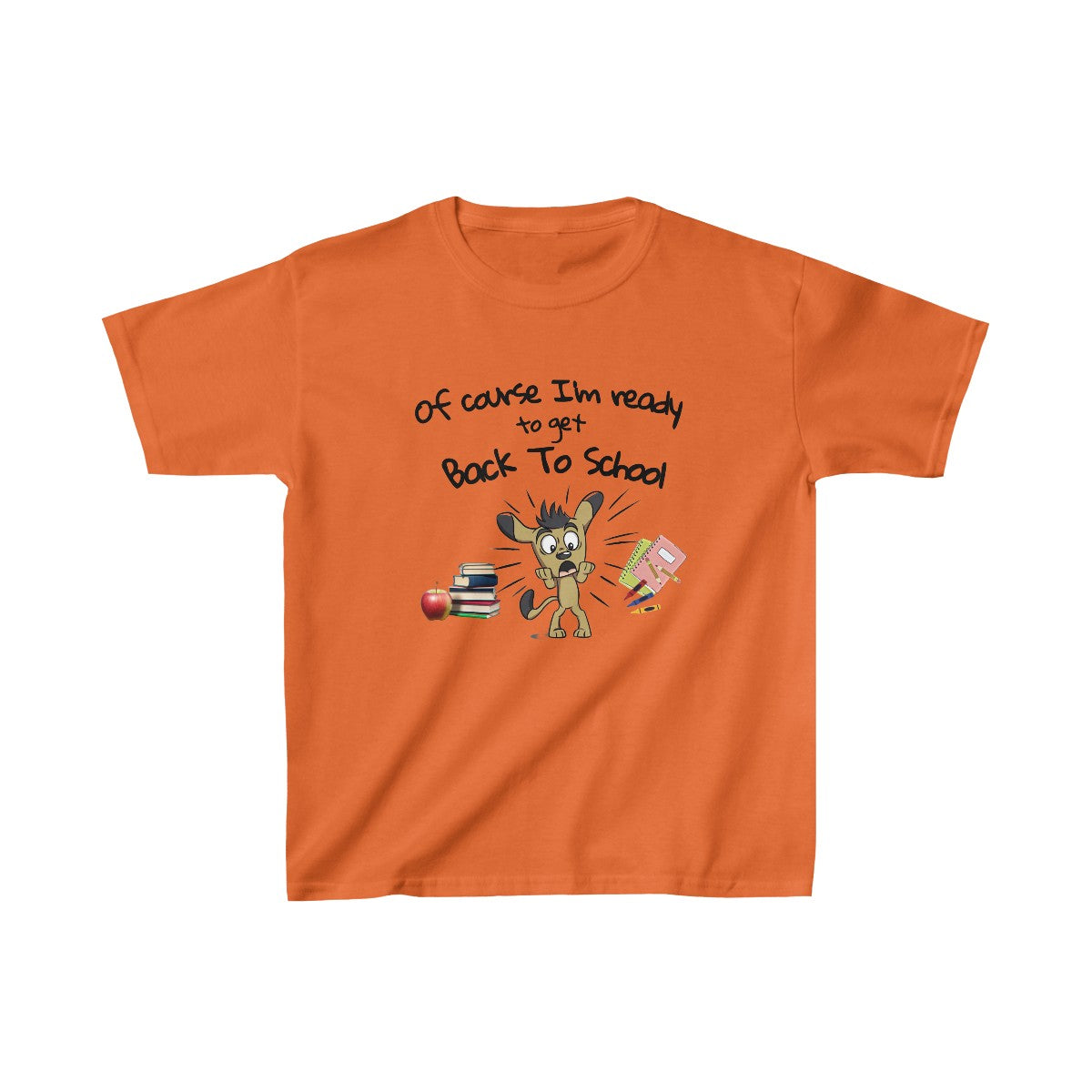 Of Course I'm Ready to get Back To School (Kids Unisex T-Shirt)