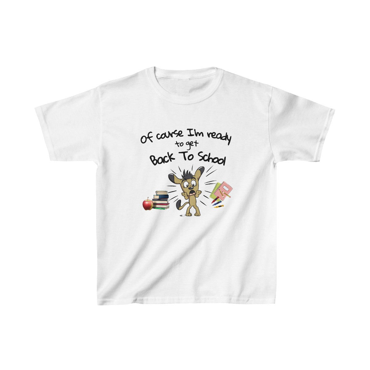 Of Course I'm Ready to get Back To School (Kids Unisex T-Shirt)