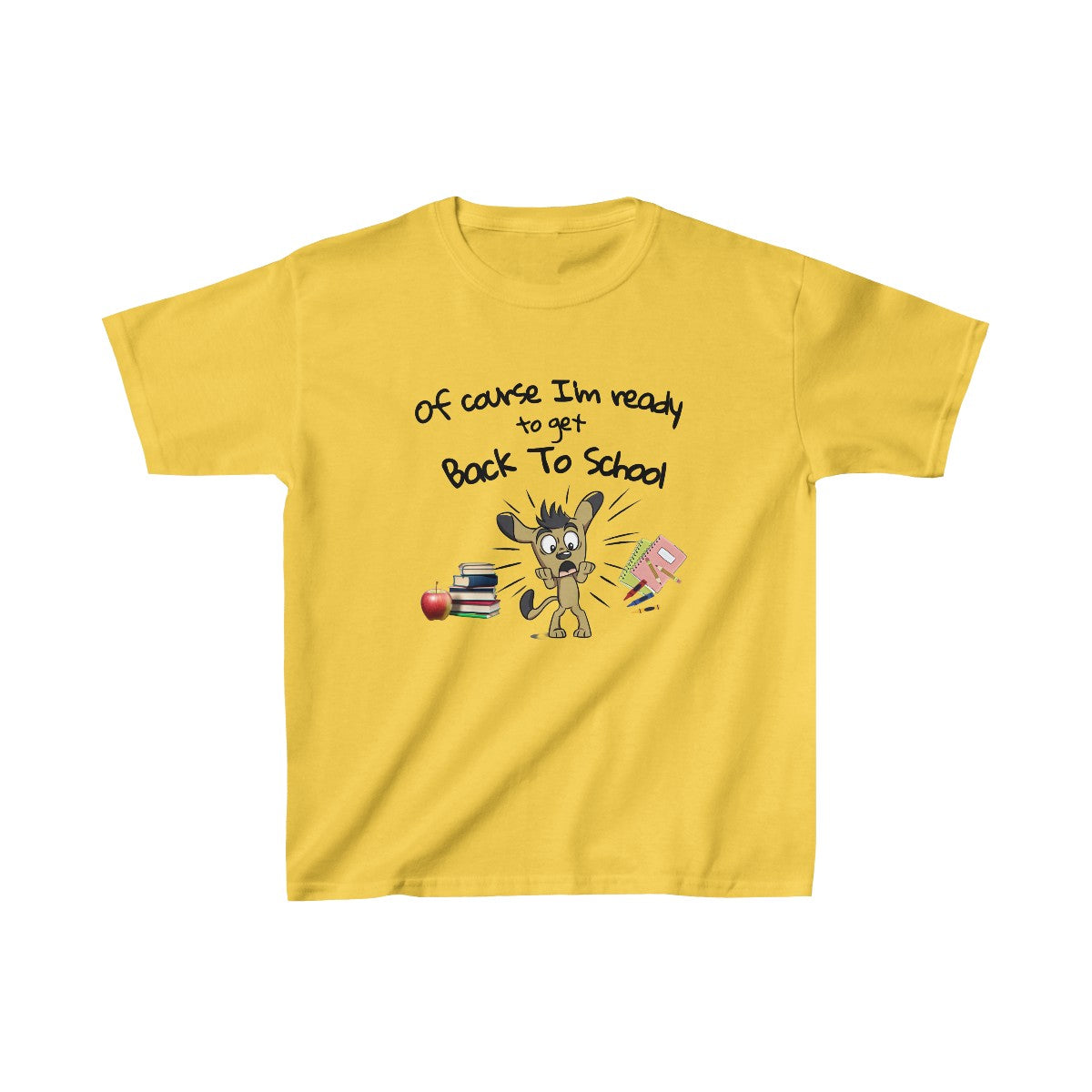 Of Course I'm Ready to get Back To School (Kids Unisex T-Shirt)