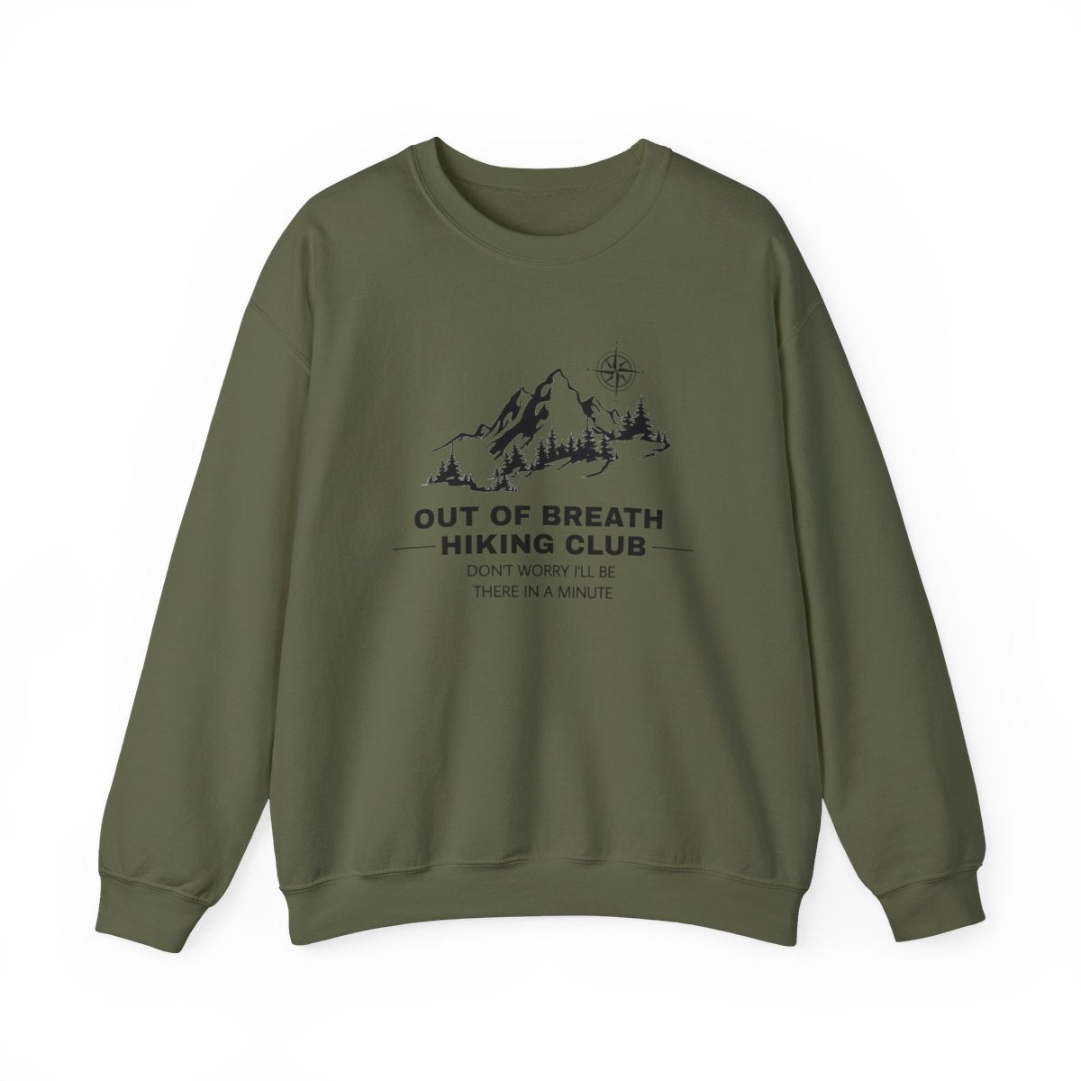 Out Of Breath Hiking Club (Adult Unisex Sweatshirt) Design can be placed on the Front or Back