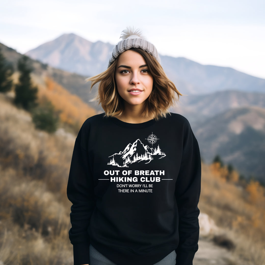 Out Of Breath Hiking Club (Adult Unisex Sweatshirt) Design can be placed on the Front or Back