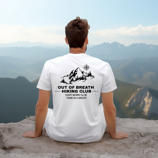 Out Of Breath Hiking Club (Adult Unisex T-Shirt) Design can be placed on the Front or Back