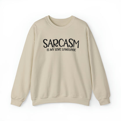 Sarcasm Is (Adult Unisex Sweatshirt) - Shirt Source LLC