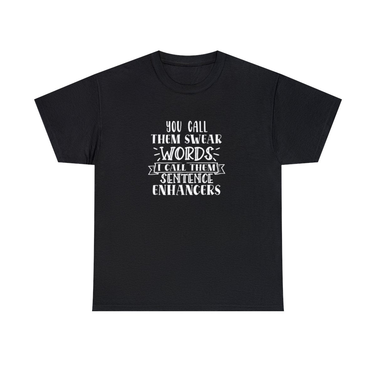 Sentence Enhancers (Adult Unisex T-Shirt)