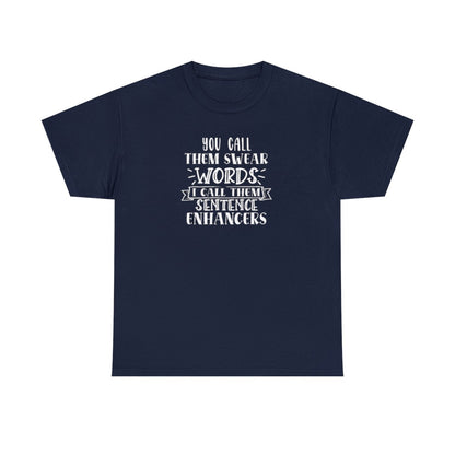 Sentence Enhancers (Adult Unisex T-Shirt)