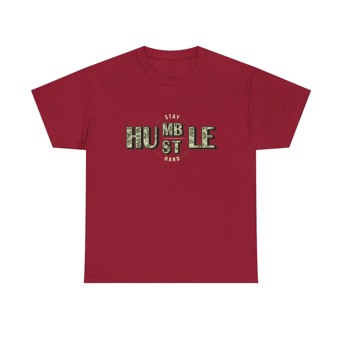 Mantente humilde y esfuérzate (camiseta para hombre)