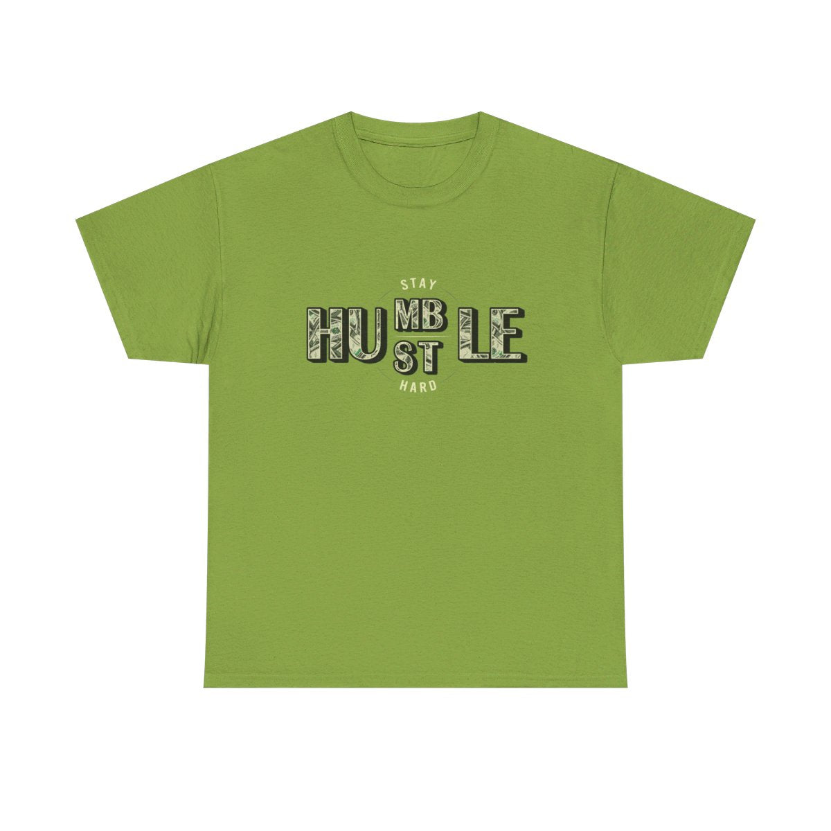 Stay Humble Hustle Hard (Mens T-Shirt)