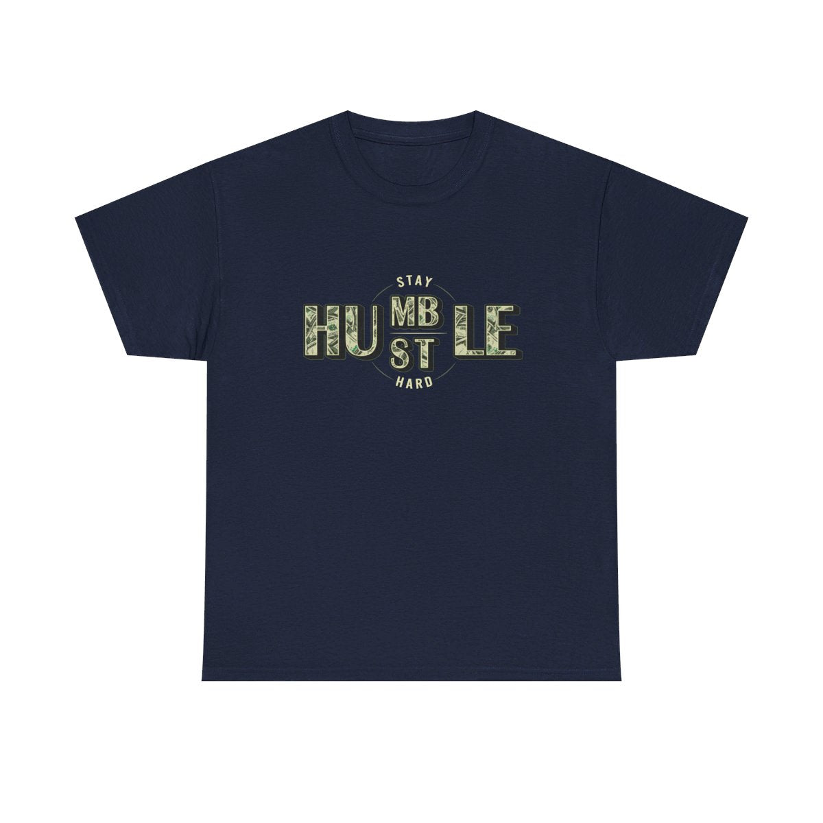 Mantente humilde y esfuérzate (camiseta para hombre)