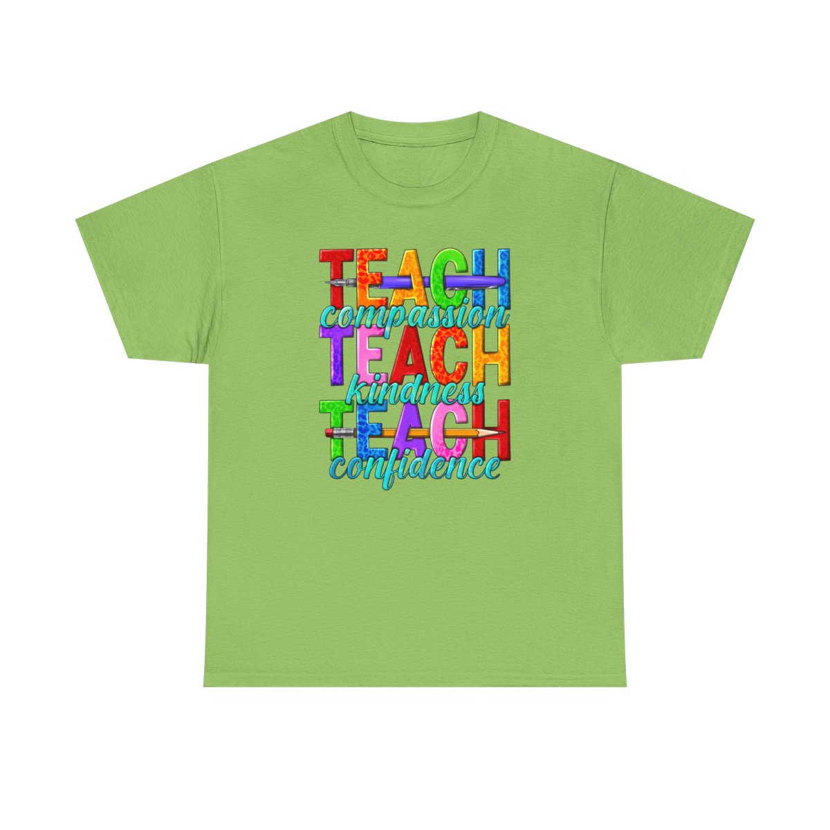 Teach Compassion Kindness & Confidence (Adult Unisex T-Shirt)