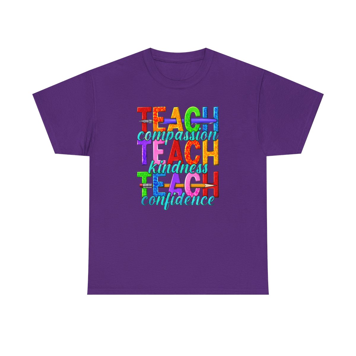 Teach Compassion Kindness & Confidence (Adult Unisex T-Shirt)