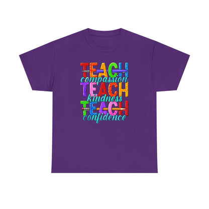 Teach Compassion Kindness & Confidence (Adult Unisex T-Shirt)