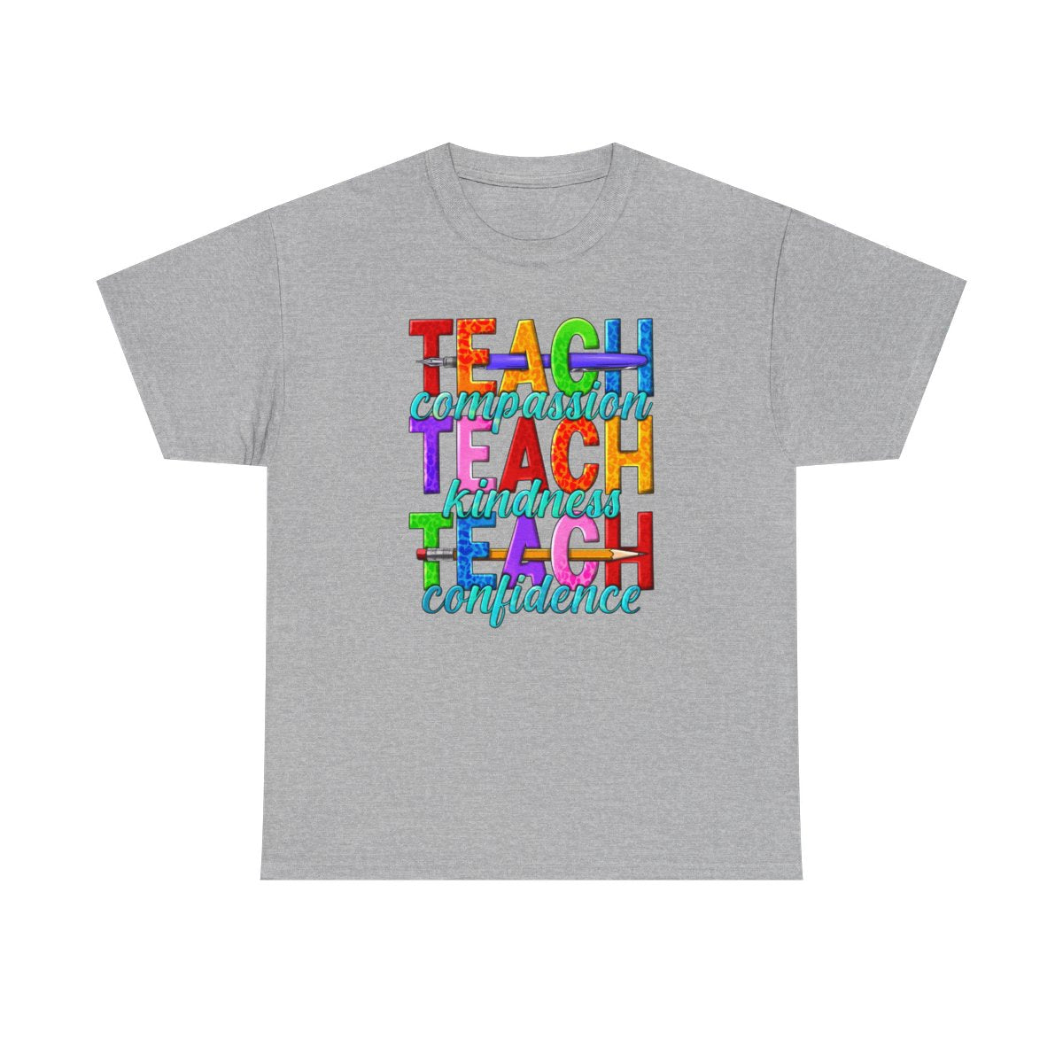 Teach Compassion Kindness & Confidence (Adult Unisex T-Shirt)