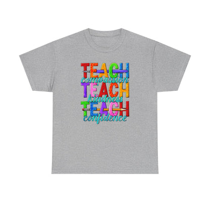 Teach Compassion Kindness & Confidence (Adult Unisex T-Shirt)