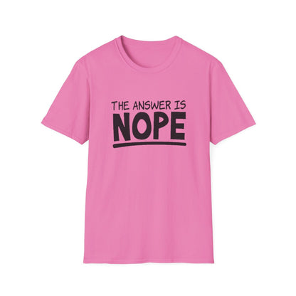 The Answer is Nope (Womens T-Shirt)