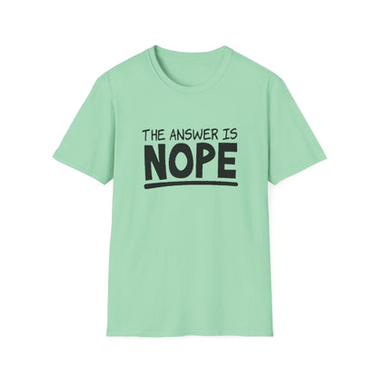 The Answer is Nope (Womens T-Shirt)