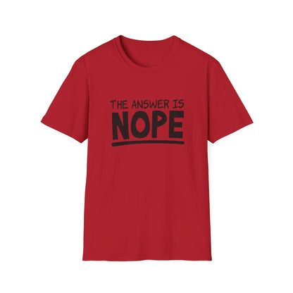 The Answer is Nope (Womens T-Shirt)