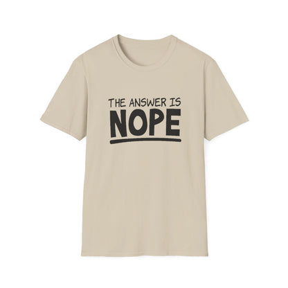 The Answer is Nope (Womens T-Shirt)