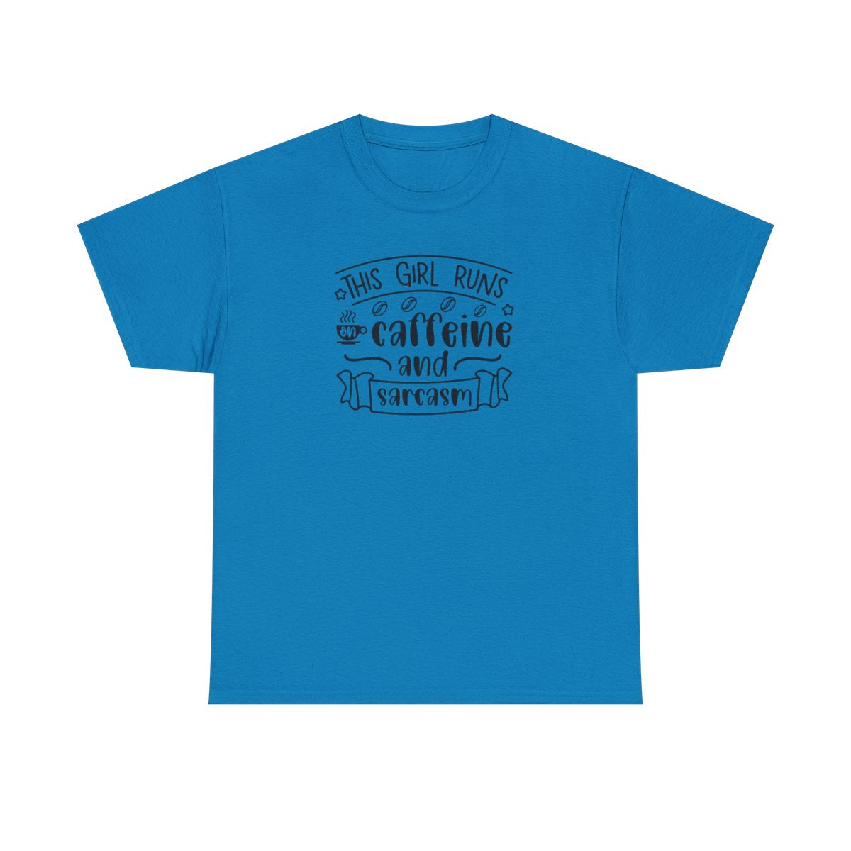 This Girl Runs on Caffeine and Sarcasm (Womens Adult T-Shirt)