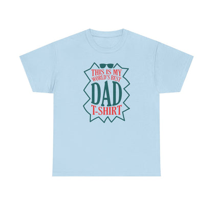 This is my Worlds Best Dad (Adult Unisex T-Shirt)