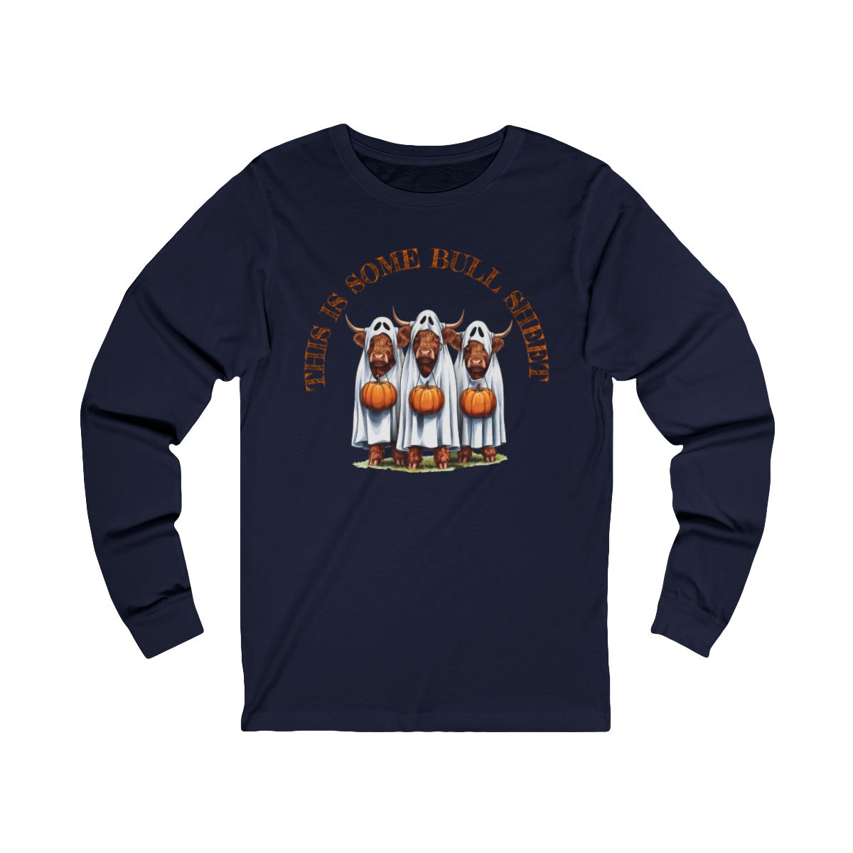 This is some Bull Sheet (Adult Long Sleeve T-Shirt)