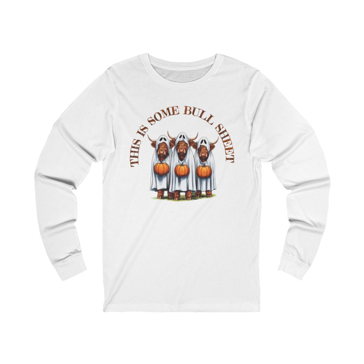 This is some Bull Sheet (Adult Long Sleeve T-Shirt)