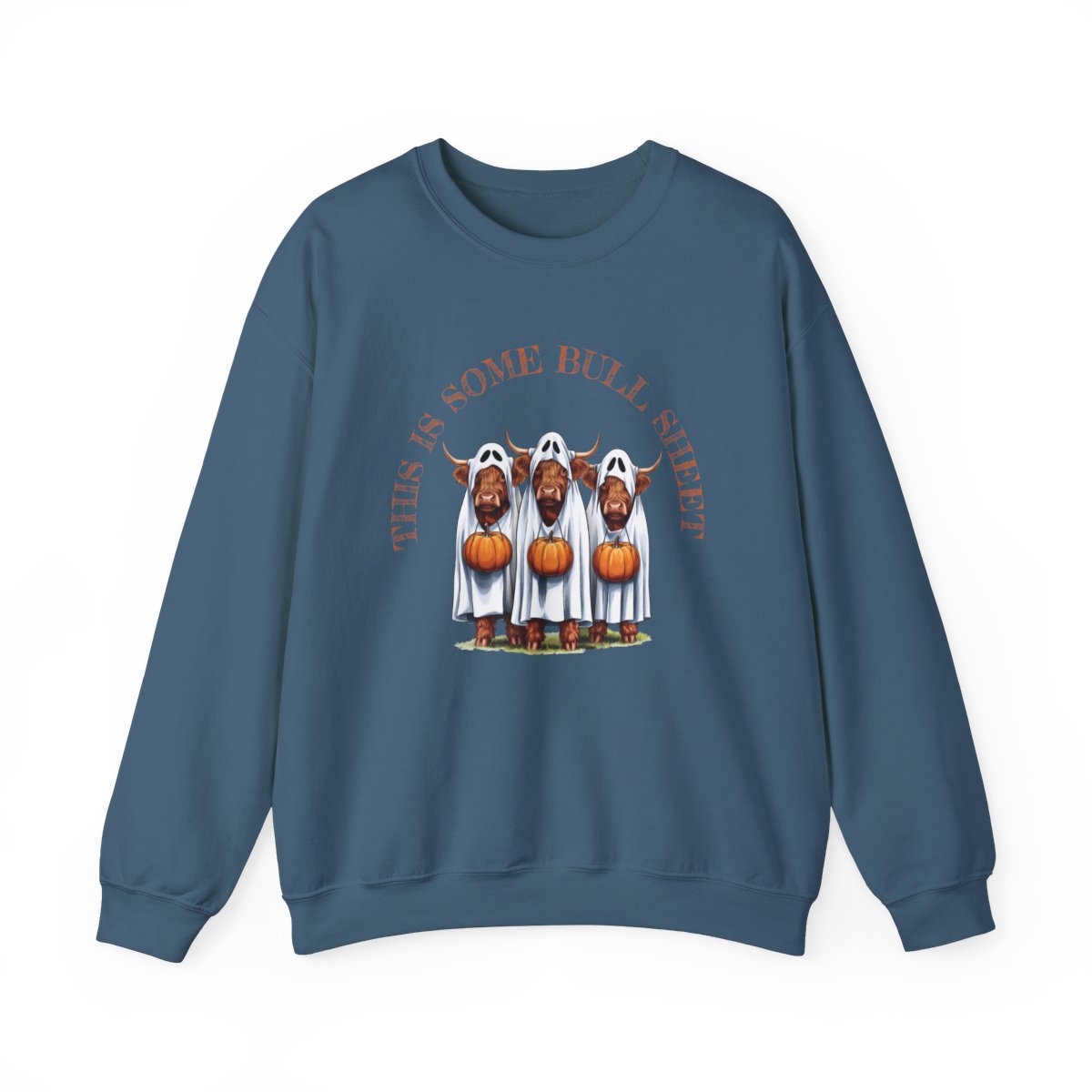 This is Some Bull Sheet (Adult Sweatshirt)