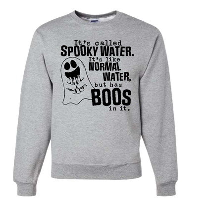 It's Called Spooky Water (Adult Sweatshirt)