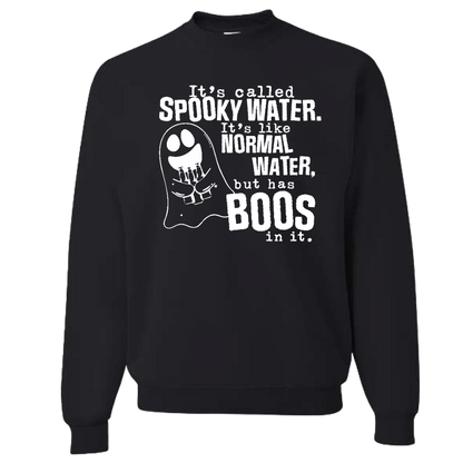 It's Called Spooky Water (Adult Sweatshirt)