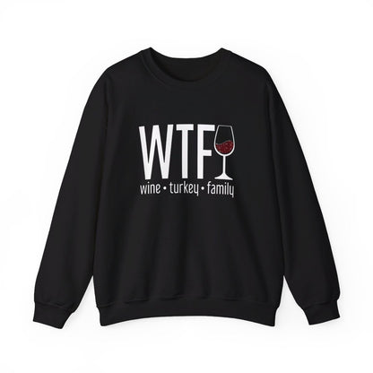 WTF Wine Turkey Family (Adult Sweatshirt)