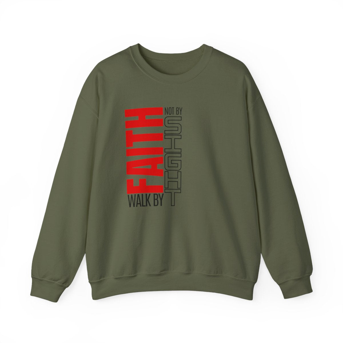 Walk By Faith (Adult Unisex Sweatshirt)