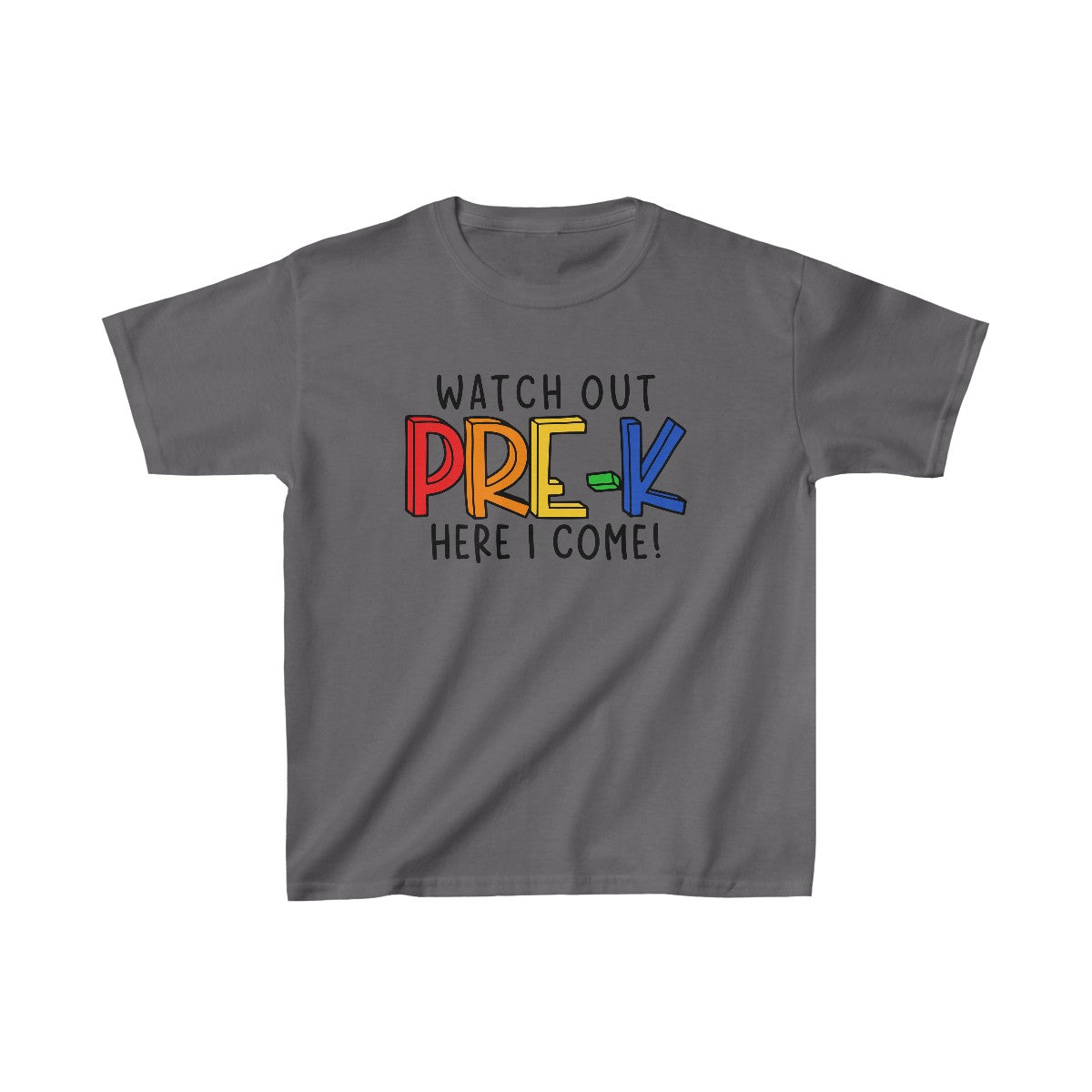 Watch Out Pre-K (Kids Unisex T-Shirt)