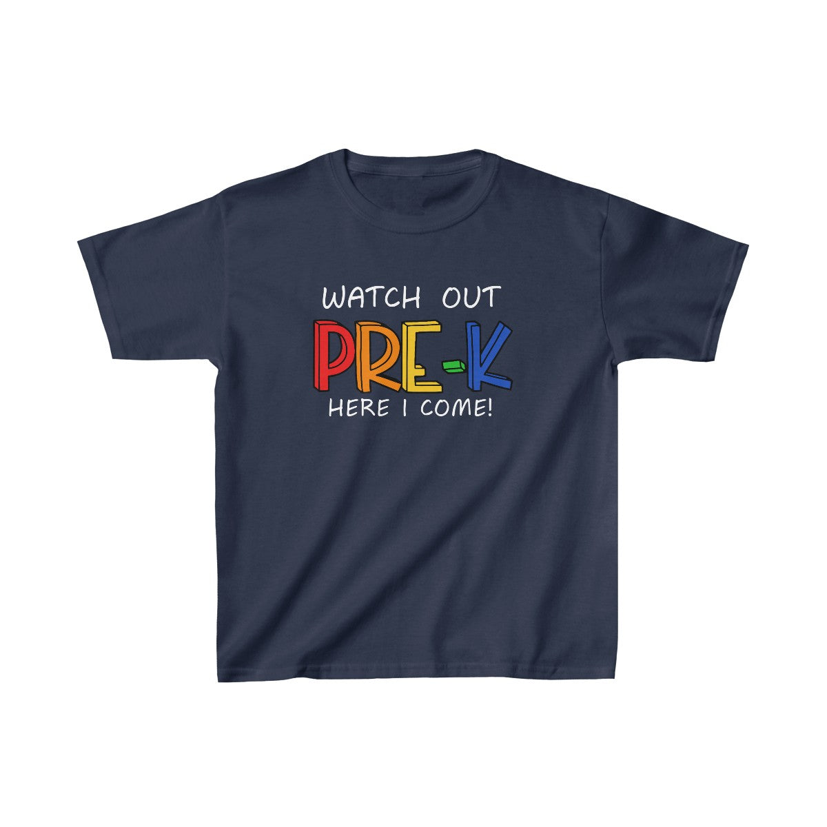 Watch Out Pre-K (Kids Unisex T-Shirt)