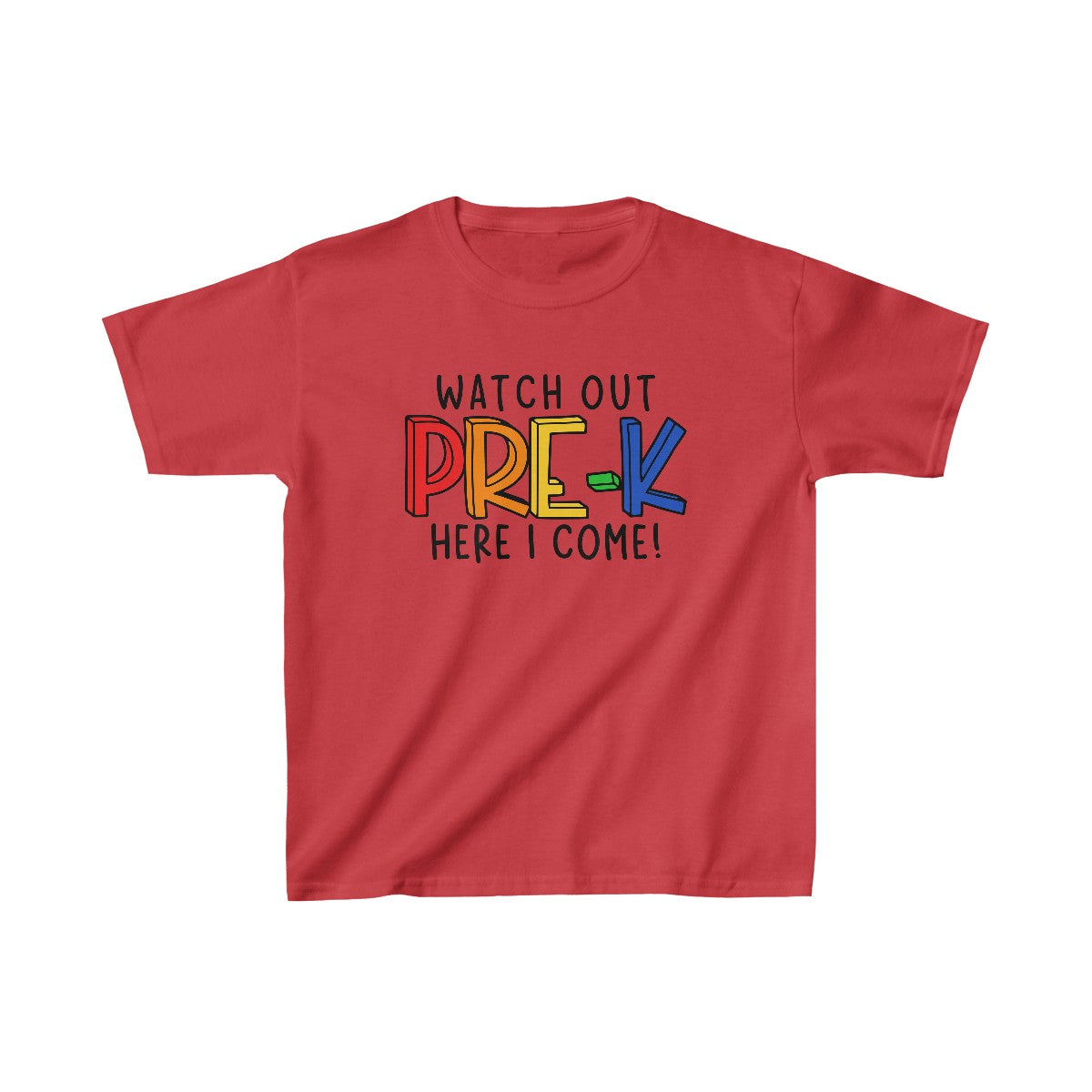 Watch Out Pre-K (Kids Unisex T-Shirt)