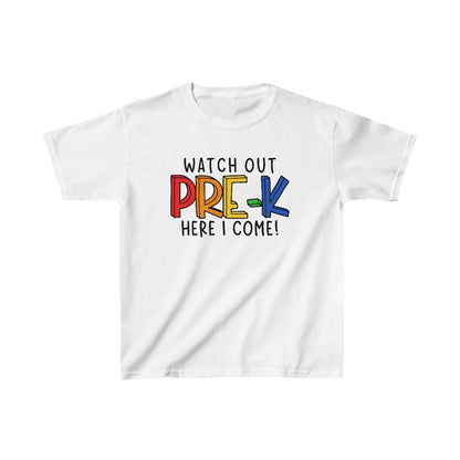 Watch Out Pre-K (Kids Unisex T-Shirt)