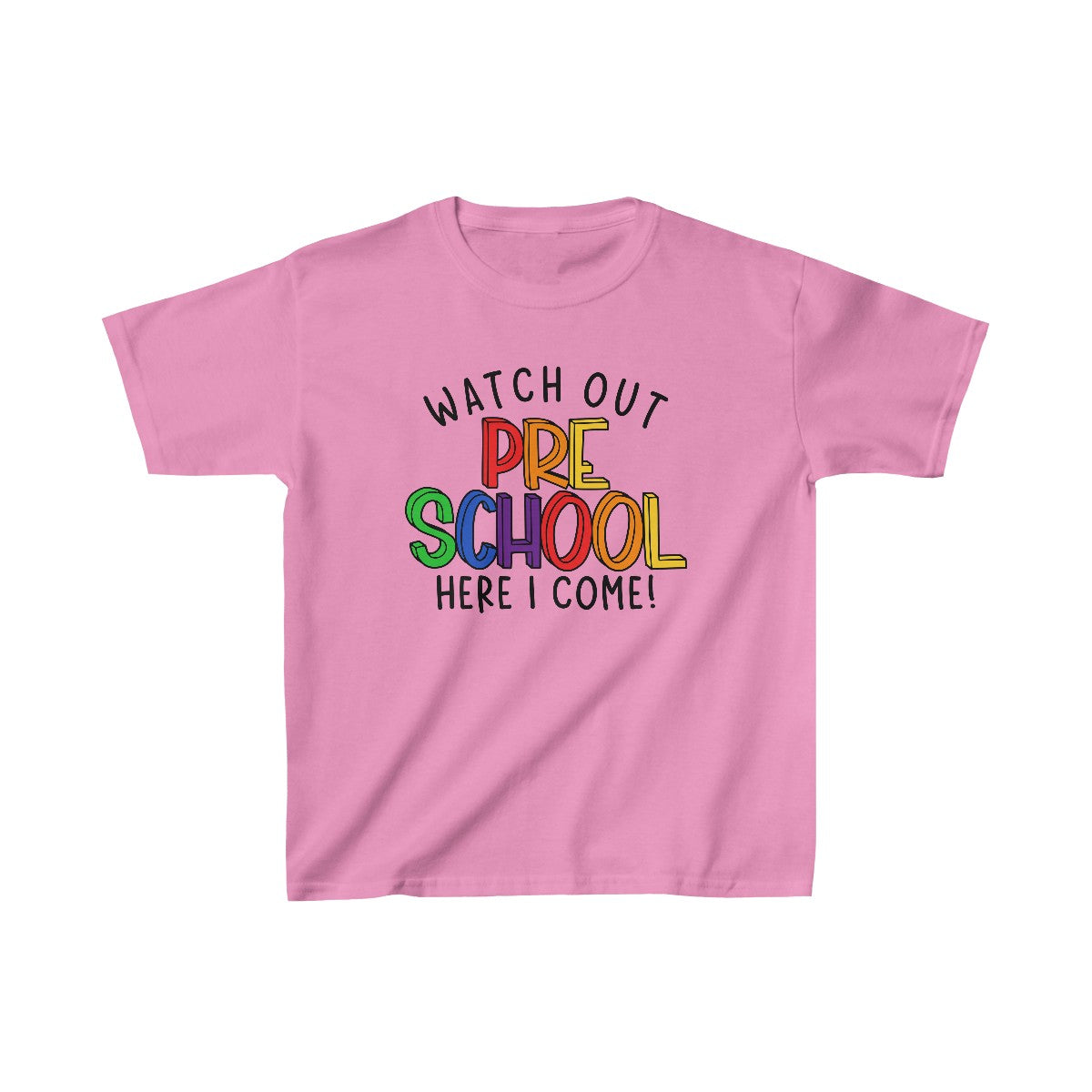 Watch Out Pre-School, Here I Come (Kids Unisex T-Shirt)