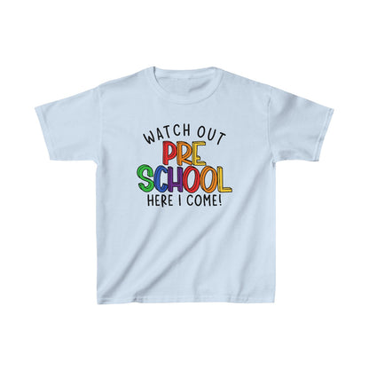 Watch Out Pre-School, Here I Come (Kids Unisex T-Shirt)