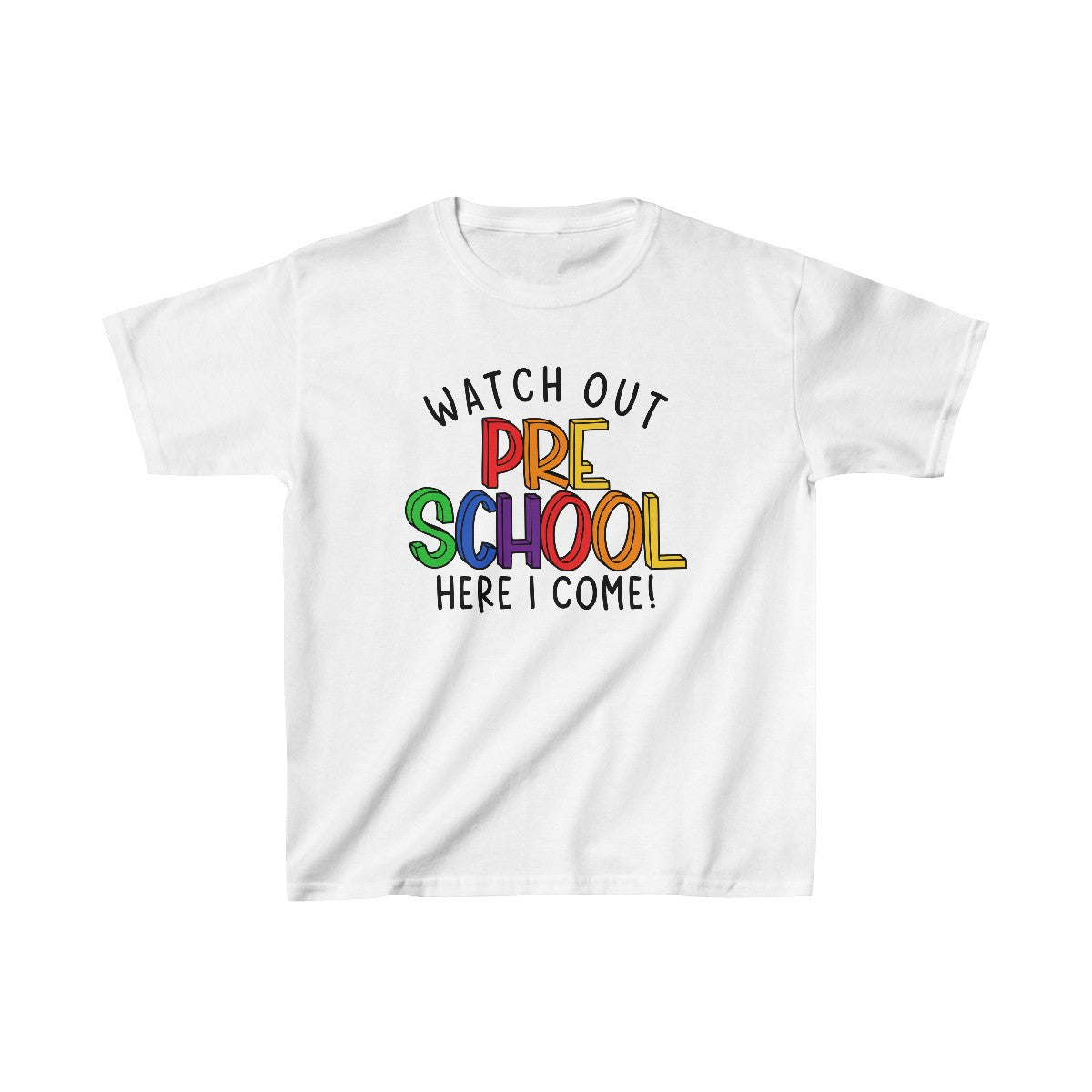 Watch Out Pre-School, Here I Come (Kids Unisex T-Shirt)